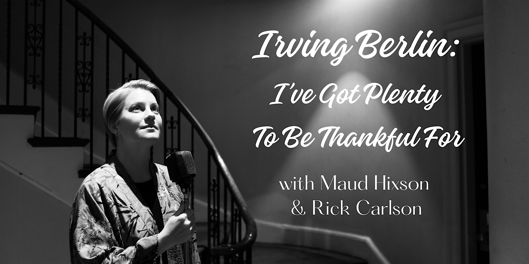 Irving Berlin: I’ve Got Plenty To Be Thankful For artwork from Crooners Supper Club