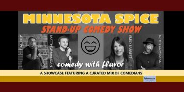 Poster for Minnesota Spice stand-up comedy show with headliners listed and photos of the comedians.