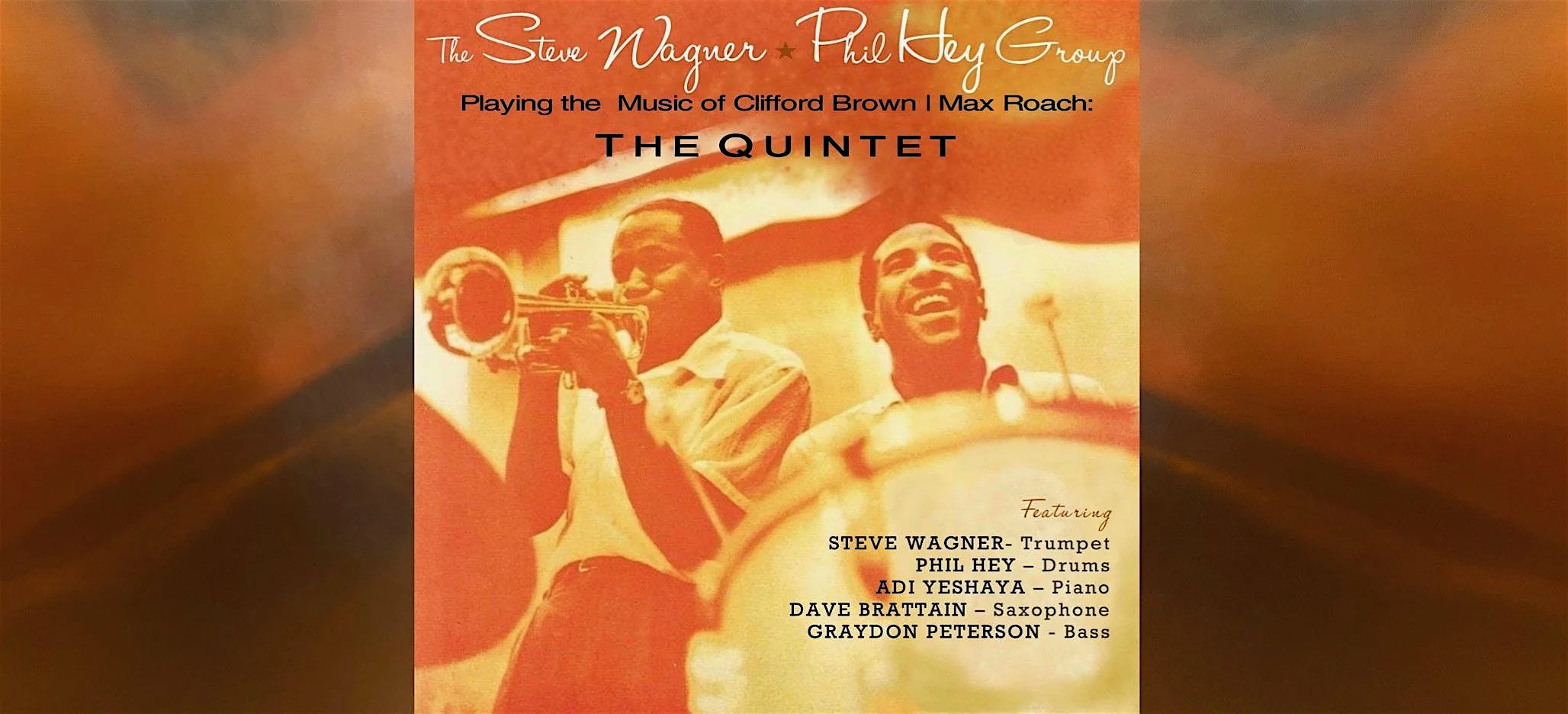 Album cover: two musicians, trumpet player and smiling guitarist, in warm orange tones; title reads 'The Steve Wagner · Phil Hey Group' and 'The Quintet' with band members listed