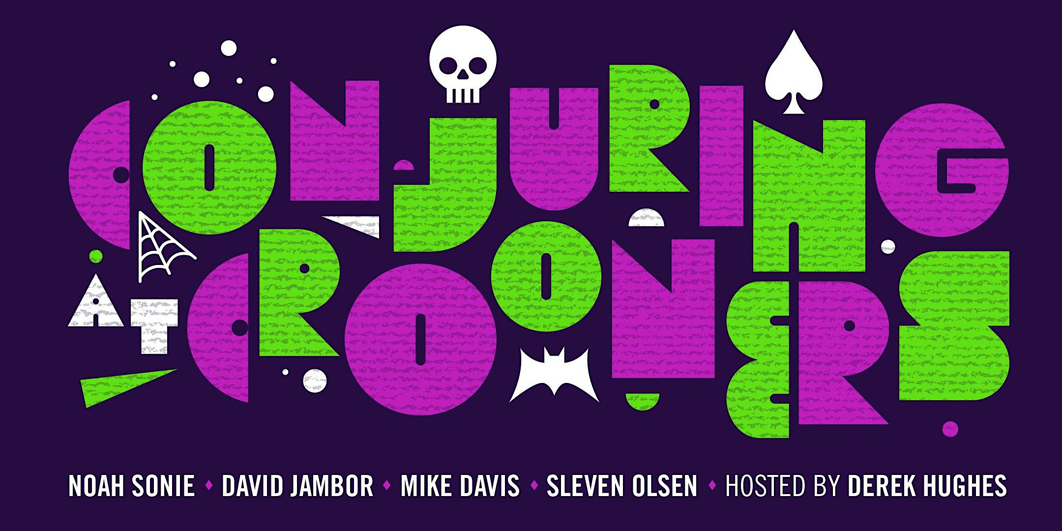 Poster-style graphic with large magenta and lime green block letters on a dark purple background, featuring Halloween icons (skull, spider, bats) and the lineup: Noah Sonie, David Jambor, Mike Davis, Steven Olsen, hosted by Derek Hughes.