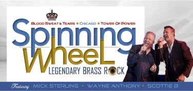 Poster for 'Spinning Wheel': Legendary Brass Rock, featuring Mick Sterling and Wayne Anthony performing with bold blue-gold title text on the left and two singers on the right.